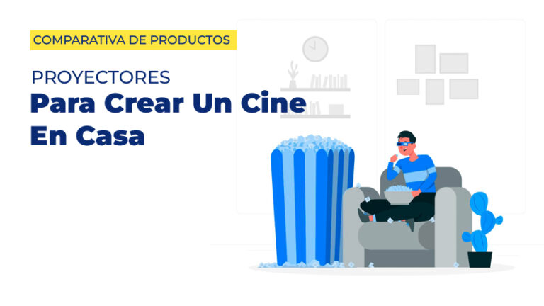 proyectores para crear un cine en casa